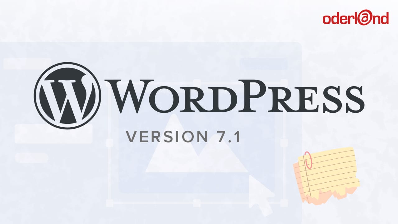 WordPress 7.1, Oderland